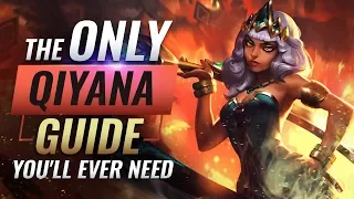 The ONLY Qiyana Guide You'll EVER Need - League of Legends Season 9