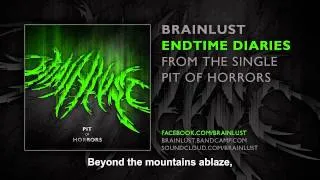 Brainlust - Endtime Diaries (with lyrics)