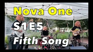The Fifth Song | Nova One | S1E5