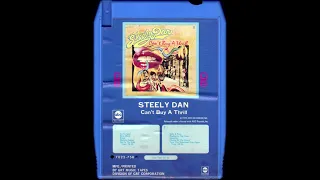 Steely Dan - Can't Buy A Thrill (Quad downmixed to Stereo)