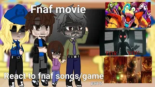 Fnaf movie react to original// fnaf song, animatic // part 6 // fnaf //