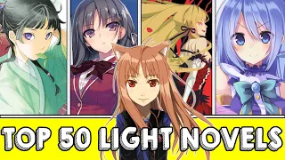 The Top 50 BEST Light Novels To Read In 2024!