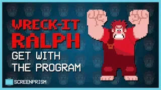 Wreck-It Ralph: Get with the Program