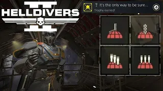 It's the only way to be sure | Helldivers 2 Trophy Guide