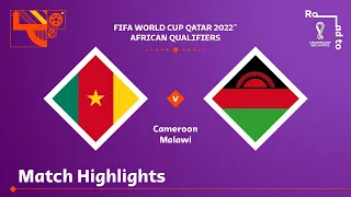 Cameroon v Malawi | FIFA World Cup Qatar 2022 Qualifier | Match Highlights