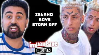 THE ISLAND BOYS STORM OFF THE SET OF IMPAULSIVE
