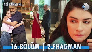 İnci Taneleri 16. Bölüm 2. Fragman | “Eğer bir yola çıkacaksak birlikte, bilmen gereken bir şey var”