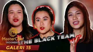 MASTERCHEF INDONESIA - PERTARUNGAN DIMULAI!!! Black Team Memperlihatkan Skill | Galeri 15