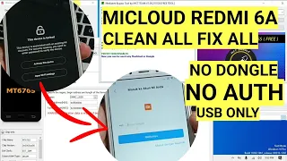 Free Unlock Micloud Redmi 6a mi account and Frp Google Clean all No auth No dongle No UBL No csc