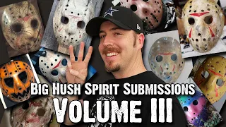 Your Big Hush Spirit Submissions - Volume 3