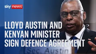 US Minister Lloyd Austin and Kenyan Minister Aden Duale sign joint defence agreement