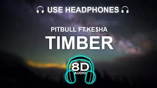 Pitbull - Timber ft  Ke$ha 8D SONG | BASS BOOSTED