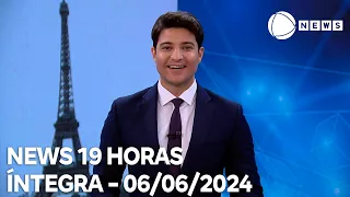 News 19 Horas - 06/06/2024