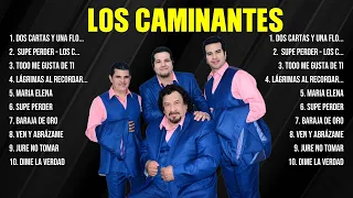 Los Caminantes ~ Greatest Hits Full Album ~ Best Old Songs All Of Time