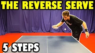 5 Steps To Master The Reverse Pendulum Serve | Table Tennis