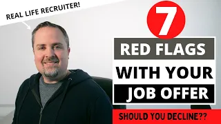 7 Red Flags With Your New Job Offer