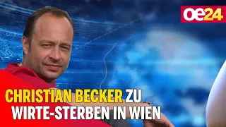 Teuerung: Wirte-sterben in Wien schreitet voran: Christian Becker im Interview