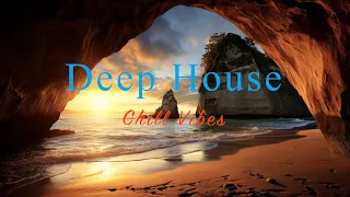 Deep House 2024 🌊🌅 Chill Vibes Mix【House / Relaxing Mix / Instrumental】