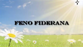 FENO FIDERANA - VETSON-KIRA (misy tononkira)