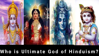 Who is the ultimate God of Hinduism Shiva, Vishnu, Shakti, or Brahman?