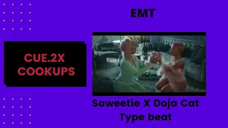 EMT- Saweetie x Flo Milli X Doja cat Type beat 2022(Free)