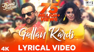 Gallan Kardi Lyrical - Jawaani Jaaneman | Saif Ali Khan, Tabu, Alaya F|Jazzy B, Jyotica,Prem,Hardeep