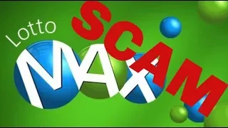 Lotto Max Scamming YOU!