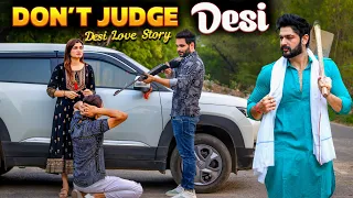 Don't Judge Desi ki AUKAAT 🔴| Love Story | Desi Hu Gareeb Nahi |Urban Haryanvi