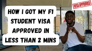 How I Got My F1 VISA Approved in Less Than 2 Mins||F1 VISA Interview Experience|🇺🇸🇺🇸