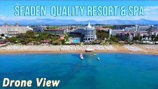 SEADEN QUALITY RESORT & SPA Side 2024 DRONE VIEW 2024