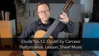 Etude No.12, Op.60 by Carcassi and Lesson for Classical Guitar