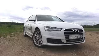 2017 Audi A6 C7 2.0 TFSI Quattro S tronic Тест-Драйв