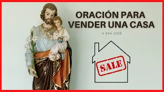 ORACIÓN para VENDER UNA CASA | Oración PODEROSA a SAN JOSÉ para VENDER RÁPIDO una PROPIEDAD