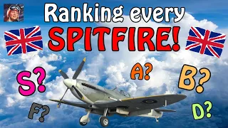 War Thunder - Ranking every SPITFIRE!