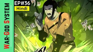 War-God System (2022) Episode 36 | They Can't come in | Explained in Hindi| DeepAnime Explains