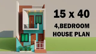 Small 4 Bedroom house plan,3D 15 by 40 makan ka naksha,new house elevation,3D ghar ka naksha