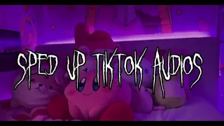 Speed up/nightcore tiktok audios Part 28