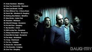 Daughtry, Creed, Nickelback, Linkin Park, Scorpions and 3 Doors Down - Best Song Compilation