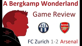 FC Zurich 1-2 Arsenal (Europa League) Game Review  *An Arsenal Podcast