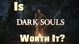 Is Dark Souls Worth It? -Game Review-
