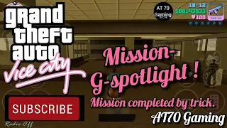 gta vice city mission- g-spotlight (mission completed by trick|Very Hard Mission completed by trick