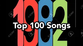 Top 100 Songs of 1982