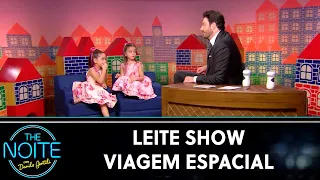 Leite Show: Viagem espacial | The Noite (17/12/21)