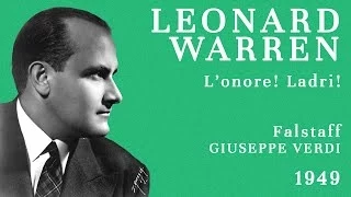 LIVE: Leonard Warren -  L'onore! Ladri! (Falstaff) - 1949