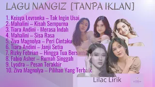 Lagu Nangiz [Tanpa Iklan] | by @lilac lirik