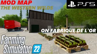 FS 22 Mod #24 Map On Fait Des Lingots D'or Western Wilds [FR-PS5]