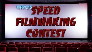 The Last Speed Filmmaking Contest