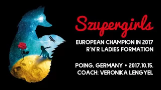 ROCK AND MAGIC SE, Hungary - Szupergirls formation - European Championship 2017