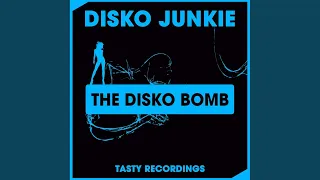 The Disko Bomb (Original Mix)