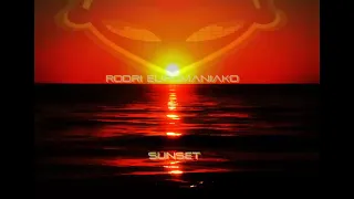 BEST EURODANCE 2019 RODRI EUROMANIAKO   SUNSET